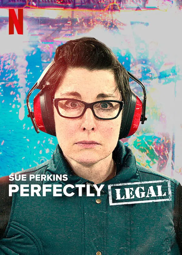 Poster phim Sue Perkins: Hoàn toàn hợp pháp trên Phim M?i