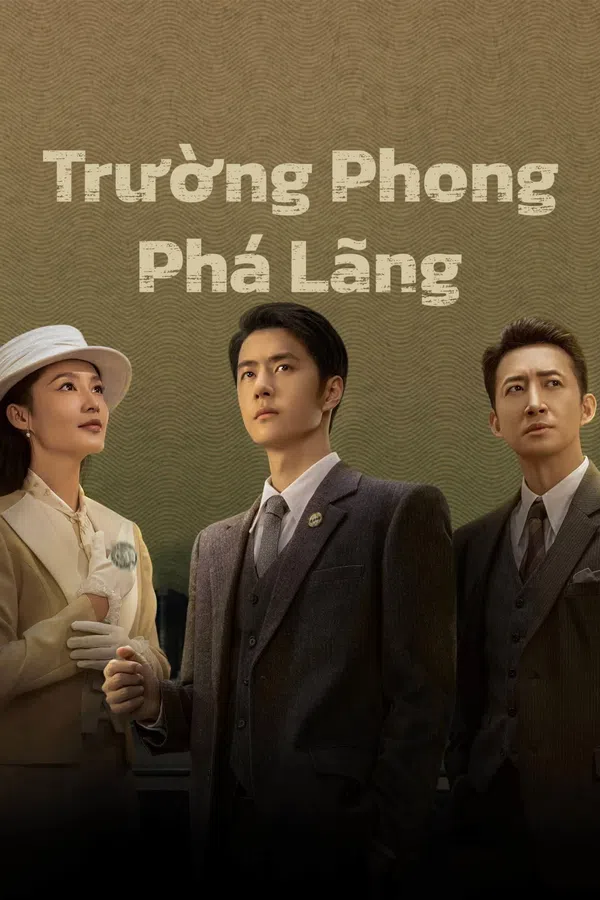 Poster phim Trường Phong Phá Lãng trên Xem Phim Fun